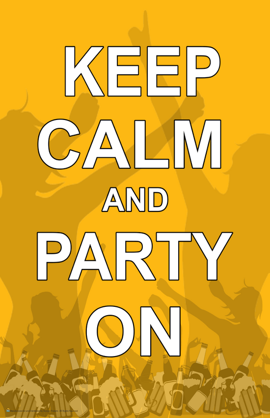 Keep Calm & Party On Mini Poster- 11" x 17"