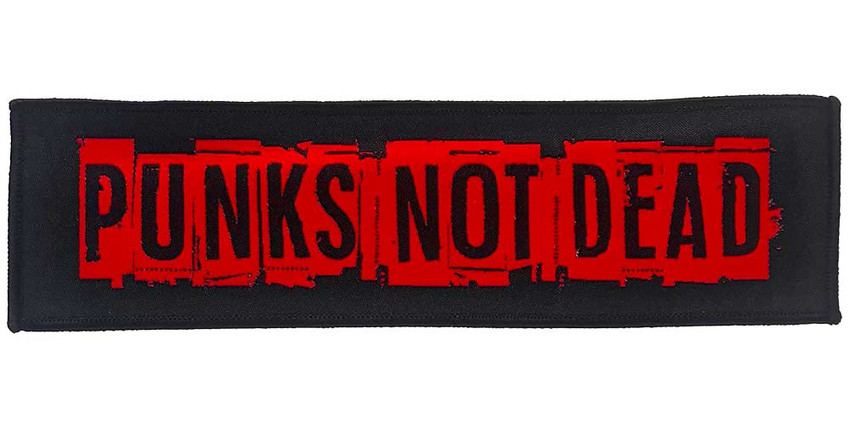 Punks Not Dead - Woven Patch - Super Strip - 8