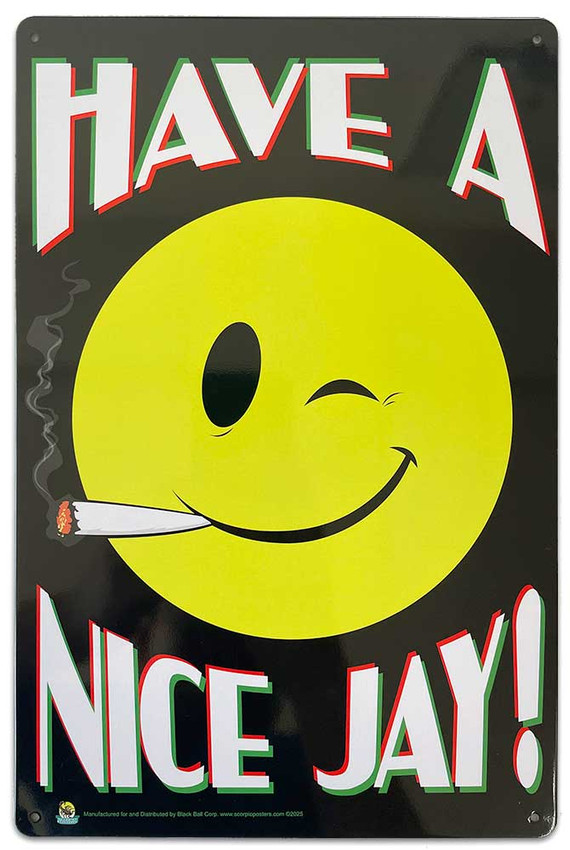 Have a Nice Jay Tin Sign - 20x30cm - 7.87" x 11.81" Have a Nice Jay Tin Sign - 20x30cm - 7.87" x 11.81"