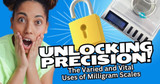 Unlocking Precision: The Varied and Vital Uses of Milligram Scales