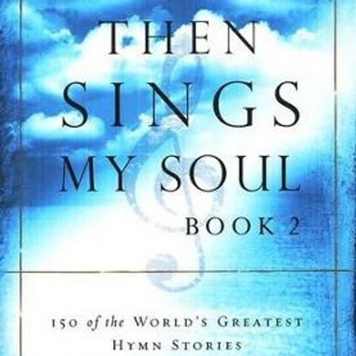 Then Sings My Soul Book 2 by Robert Morgan Then Sings My Soul Book 2 by Robert Morgan