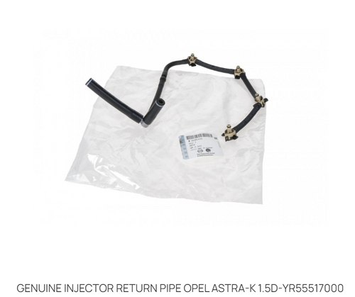 YR55517000 - GENUINE INJECTOR RETURN PIPE OPEL ASTRA-K 1.5D