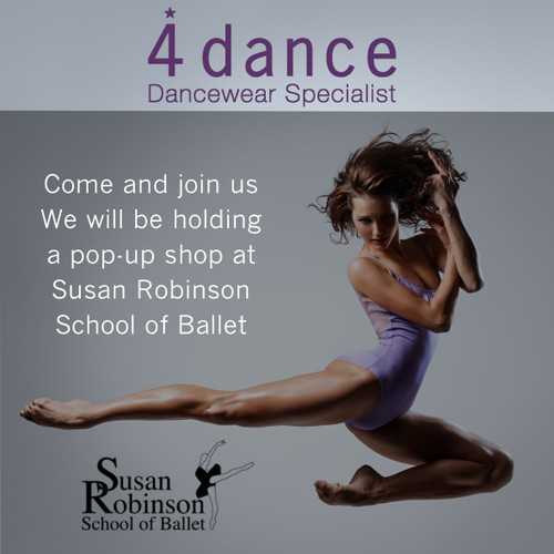 COME & VISIT US AT SUSAN ROBINSON SCHOOL OF BALLET ON SATURDAY 16th SEPTEMBER FOR ALL YOUR UNIFORM NEEDS