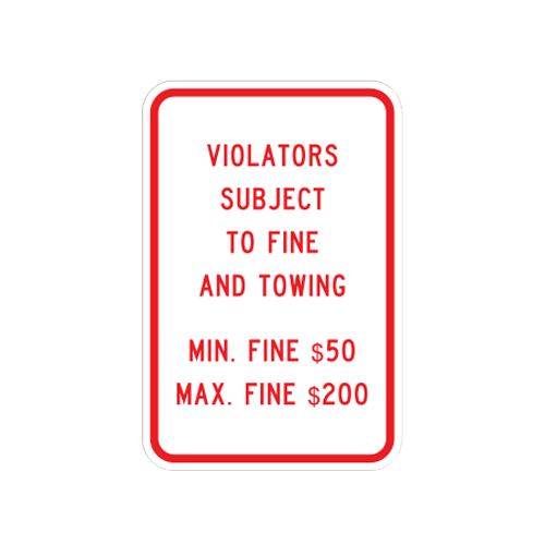 R7-8F  -  VIOLATORS SUBJECT TO FINE AND TOWING  -  12X18