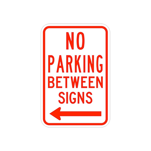 NO PARKING BETWEEN SIGNS LEFT  -  12X18