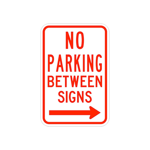 NO PARKING BETWEEN SIGNS RIGHT  |  12X18