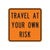 W21-2-1 - Travel at Your Own Risk - 30x30