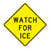 W8-104 - WATCH FOR ICE - 36X36