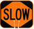 Cone Sign Orange and Black SLOW