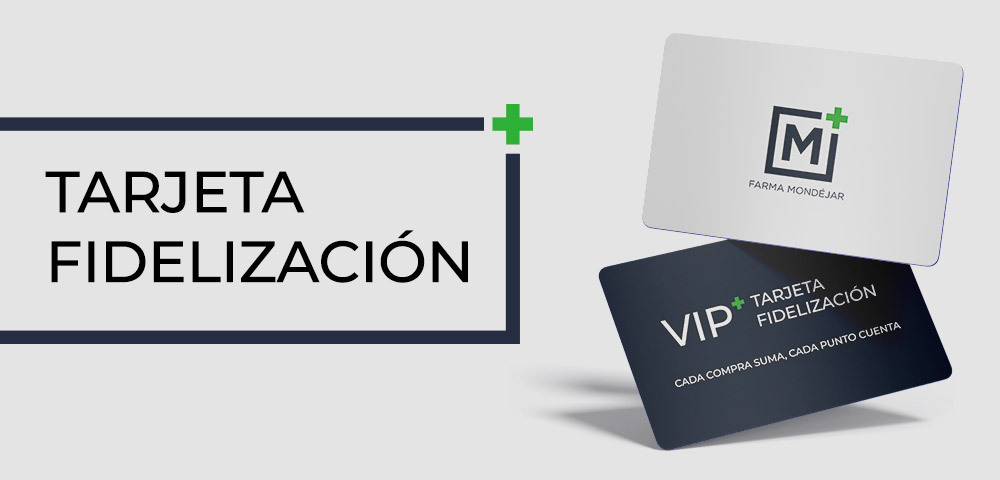 Tarjeta Fidelización en Farmacia Mondéjar