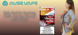 Relx Pod for Evening Chill: Flavors and Music