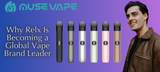 Why Relx Is Becoming a Global Vape Brand Leader