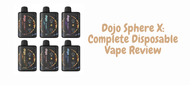 Dojo Sphere X: Complete Disposable Vape Review