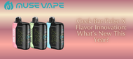 Geek Bar Pulse X Flavor Innovation: What’s New This Year?
