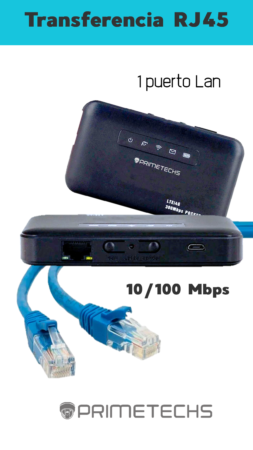 Internet Portatil PRIMETECHS, Enrutador Modem, MIFI, Internet Wi-Fi móvil,  SIM 4G LTE de cualquier compañía celular, 300 Mbps de velocidad, 1 Salida  RJ45 para conexión de PC o Switch de datos, Botón