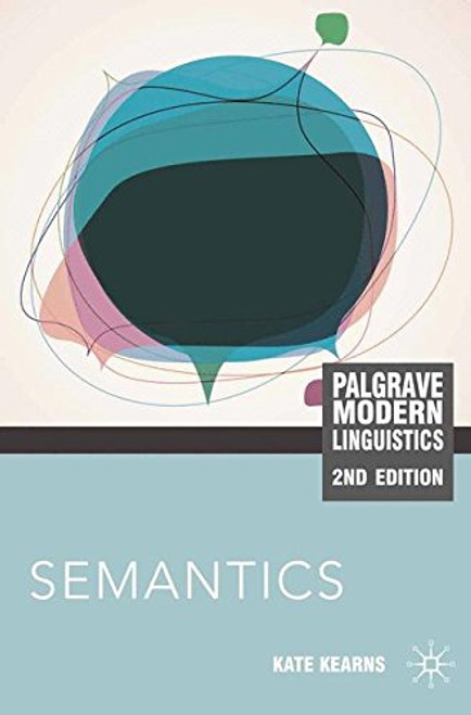 Semantics (Palgrave Modern Linguistics)