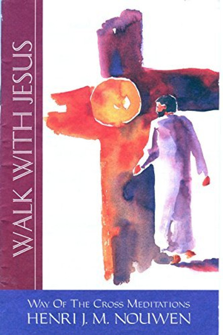 Walk With Jesus: Stations of the Cross