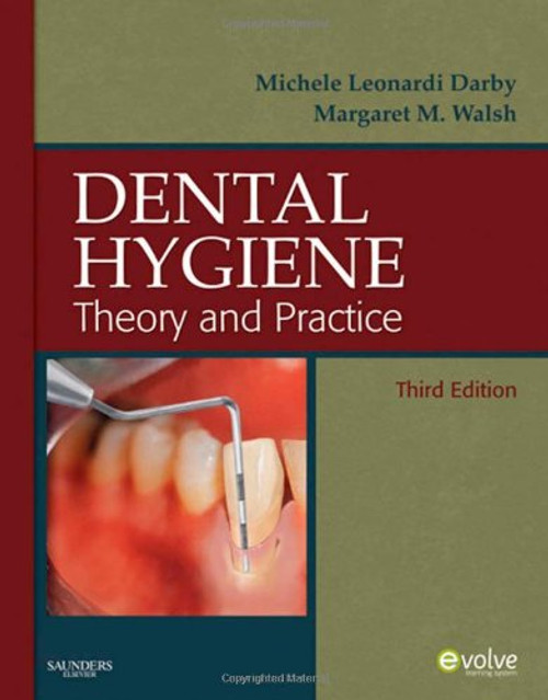 Dental Hygiene: Theory and Practice, 3e