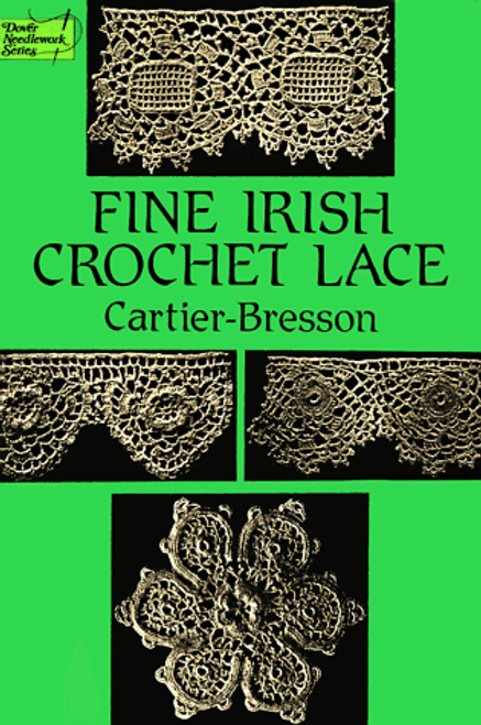 Fine Irish Crochet Lace (Dover Needlework)