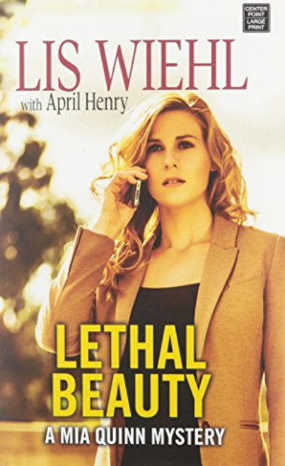 Lethal Beauty (Mia Quinn Mystery)