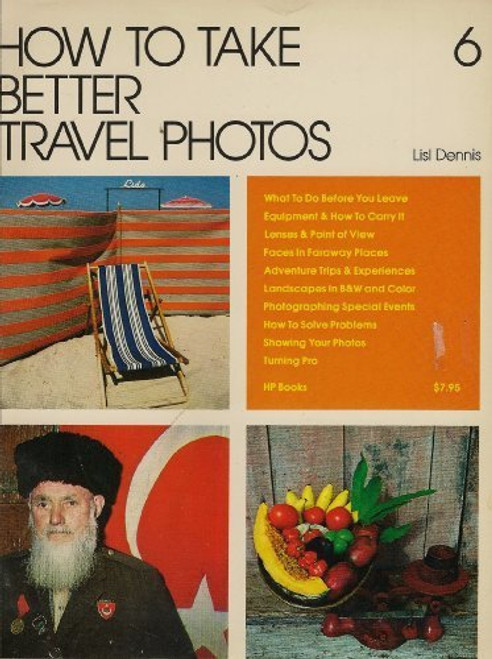 How to Take Better Travel Photographs (How-to-do-it books ; 6)
