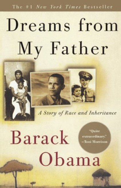 Dreams From My Father: A Story Of Race And Inheritance (Turtleback School & Library Binding Edition)