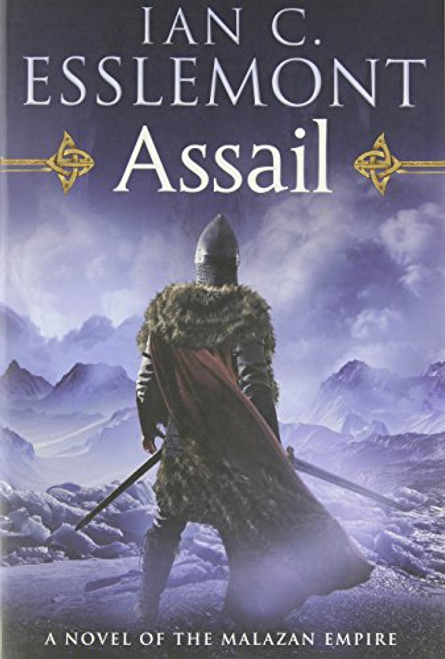 Assail: A Novel of the Malazan Empire (Novels of the Malazan Empire)