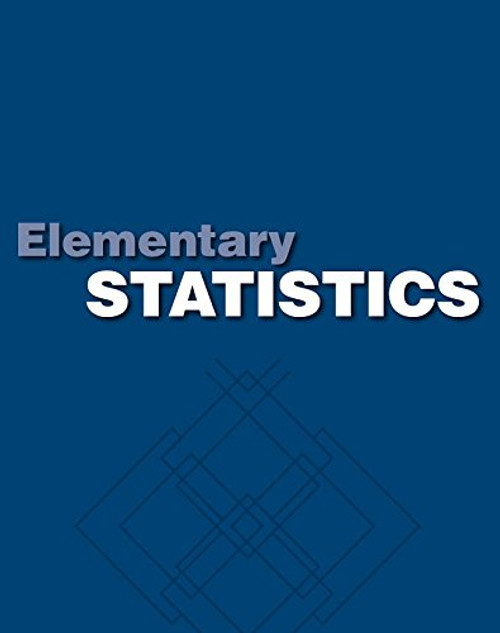 Student Solutions Manual Elementary Statistics: A Step By Step Approach