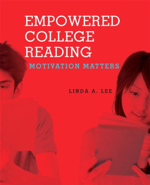 Empowered College Reading: Motivation Matters