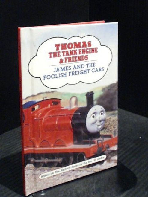 James And The Foolish Freight Cars