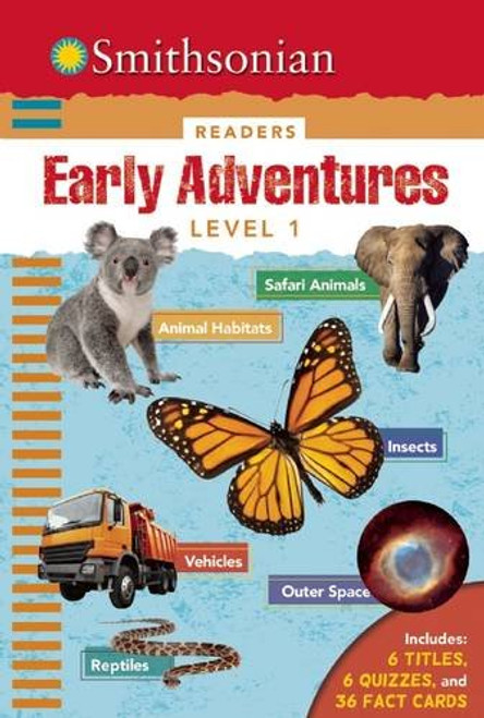 Smithsonian Readers: Early Adventures Level 1