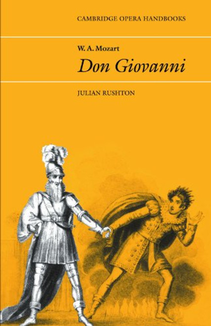 W. A. Mozart: Don Giovanni (Cambridge Opera Handbooks)