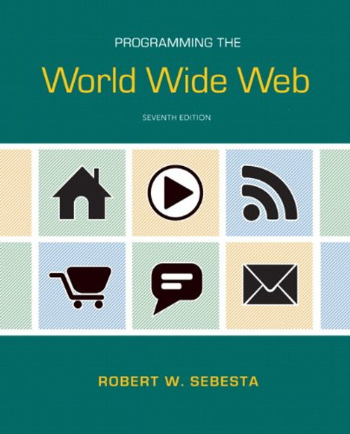 Programming the World Wide Web (7th Edition)