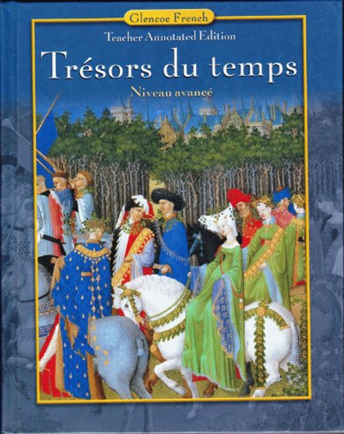 Tresors Du Temp: Teachers Wraparound Edition (French Edition)