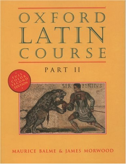 Oxford Latin Course, Part II, Second Edition