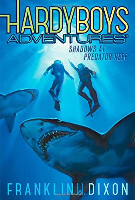 Shadows at Predator Reef (Hardy Boys Adventures)