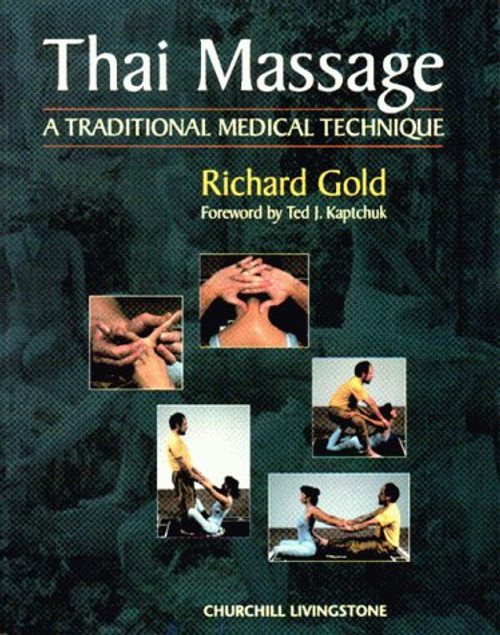 Thai Massage: A Traditional Medical Technique