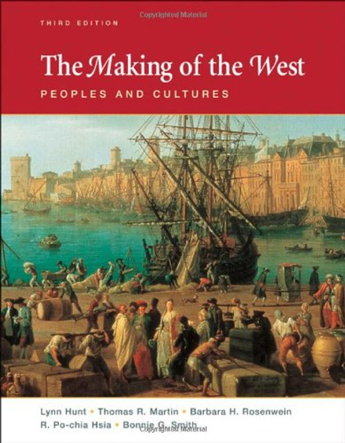 The Making of the West, Combined Volume: Peoples and Cultures