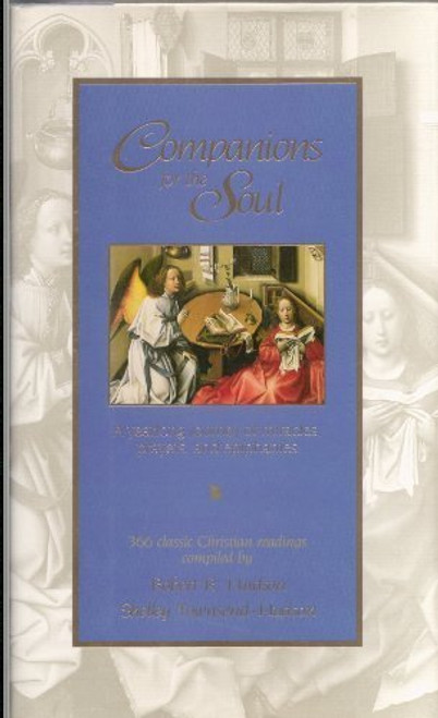 Companions for the Soul: A Yearlong Journey of Miracles, Prayers, and Epiphanies