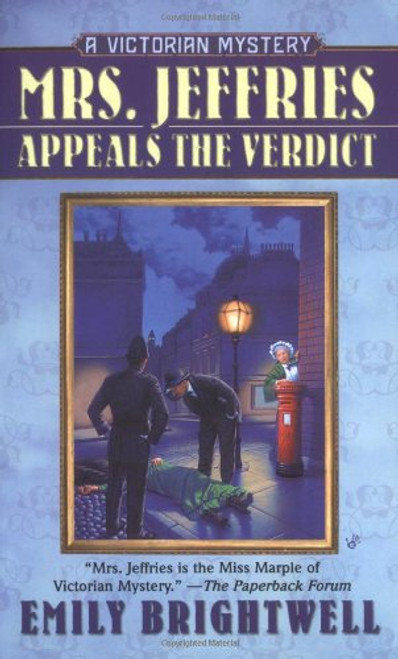 Mrs. Jeffries Appeals the Verdict (A Victorian Mystery)