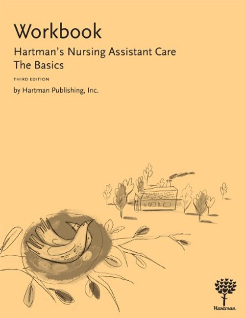 Workbook for Hartman's Nursing Assistant Care: The Basics