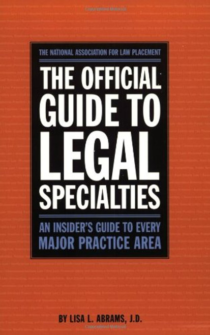 Official Guide to Legal Specialties (Career Guides)