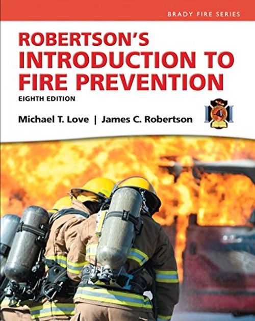 Robertson's Introduction to Fire Prevention (8th Edition) (Brady Fire)