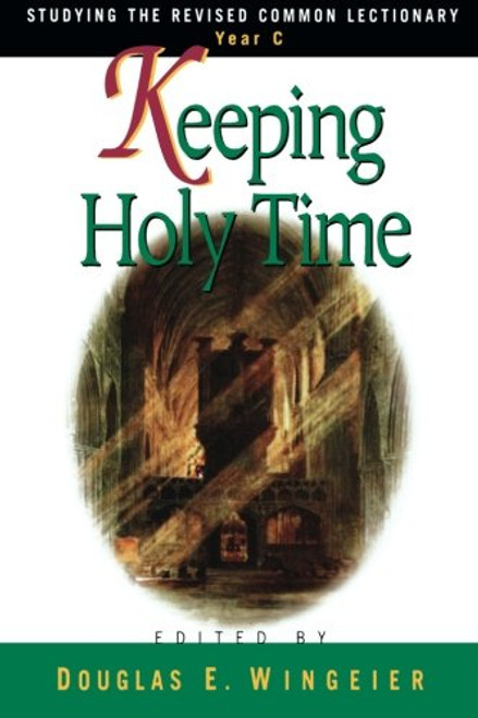 Keeping Holy Time Year C