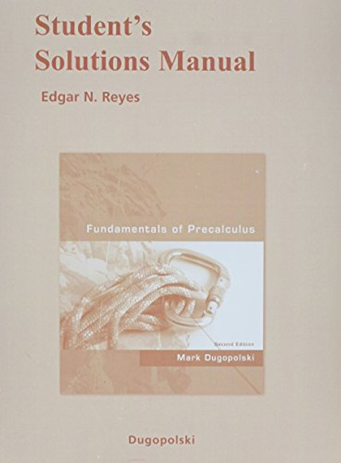 Student Solutions Manual for Fundamentals of Precalculus