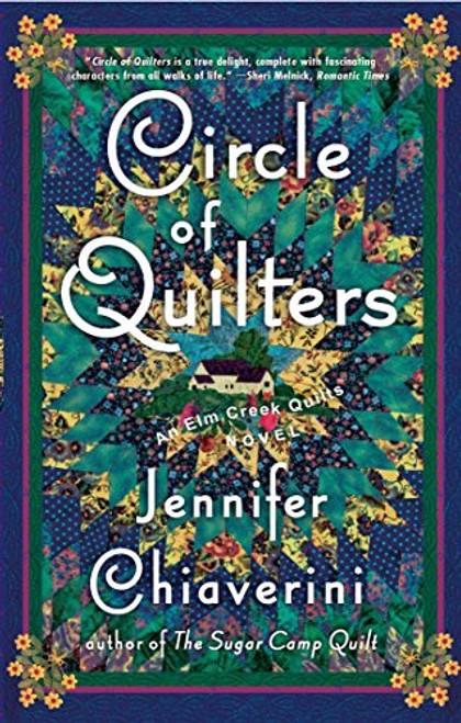 Circle of Quilters (Elm Creek Quilts Series #9)