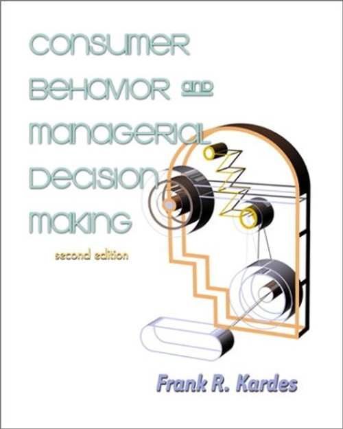 Consumer Behavior and Managerial Decision Making (2nd Edition)