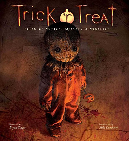 Trick 'r Treat: Tales of Mayhem, Mystery, and Mischief