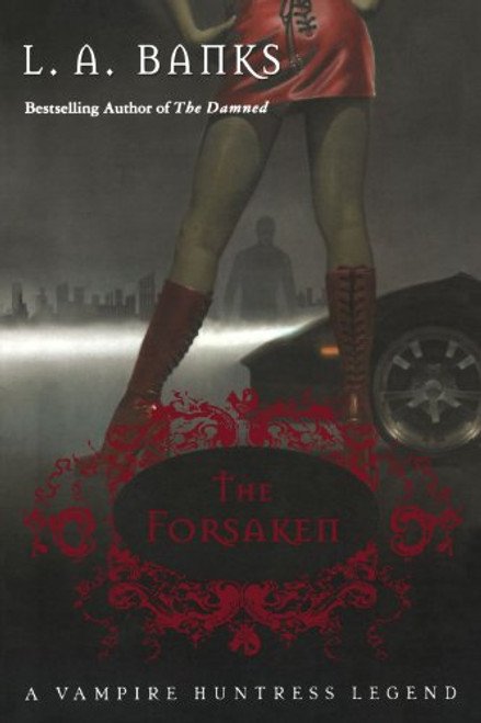 The Forsaken (Vampire Huntress Legends)