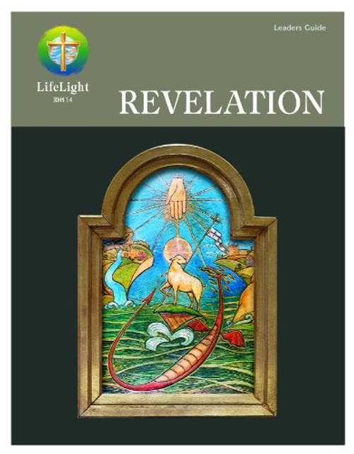 LifeLight: Revelation - Leaders Guide (Life Light In-Depth Bible Study)